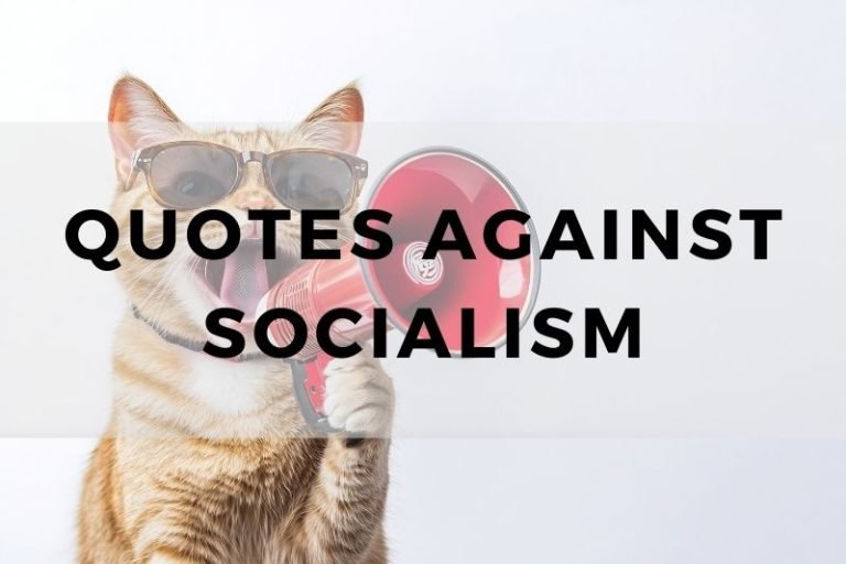 Quotes Against Socialism