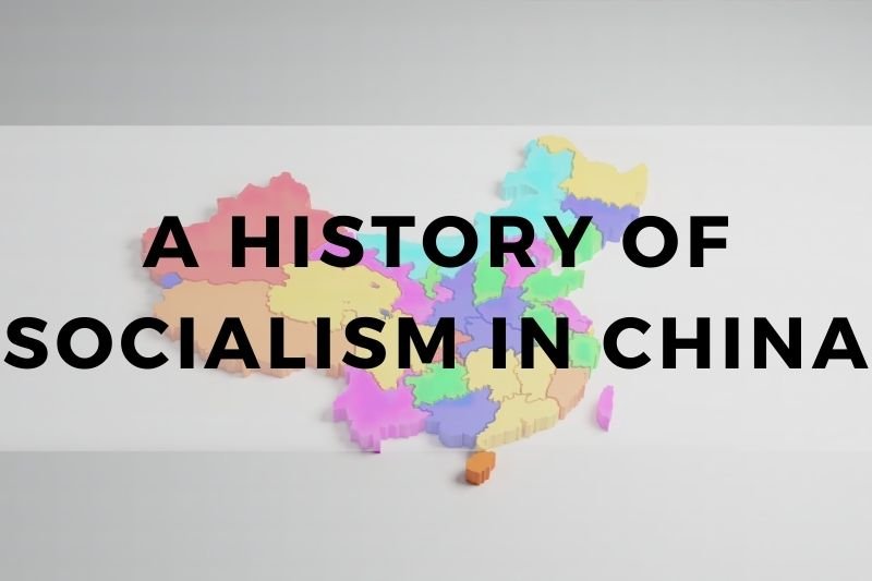 Socialism in China History