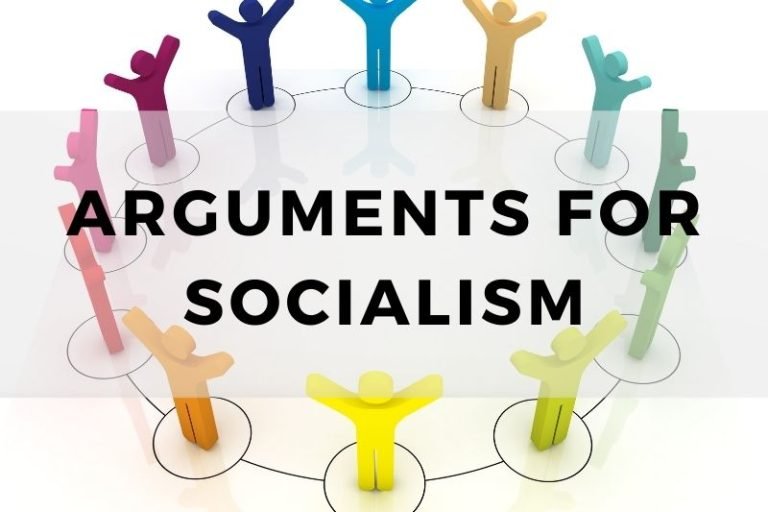 Arguments for Socialism That Challenge the Status Quo