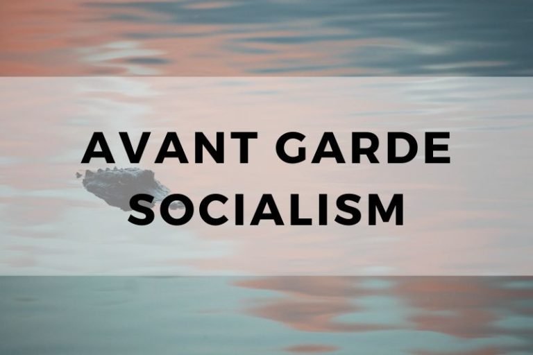 The Bold Fusion of Art and Politics in Avant Garde Socialism