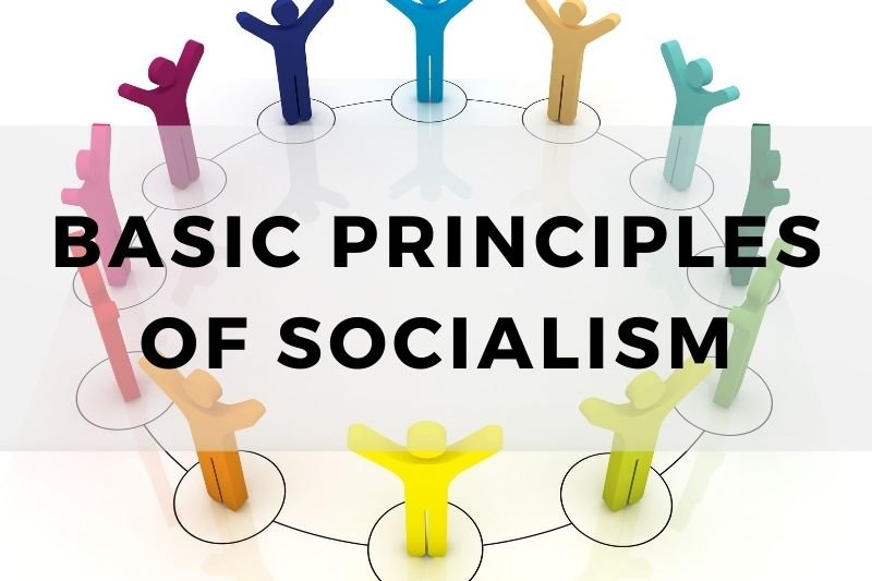 Basic Principles of Socialism