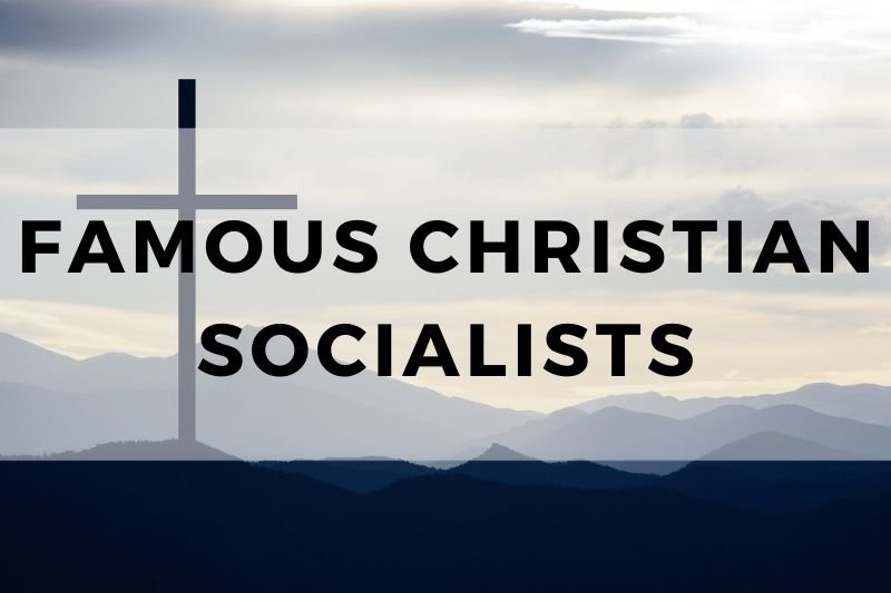 Famous Christian Socialists
