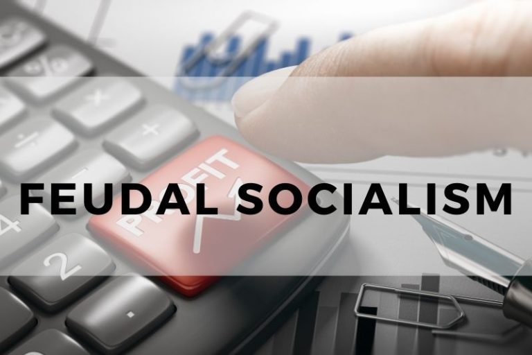  Feudal Socialism: Aristocracy’s Last Stand Against Capitalism