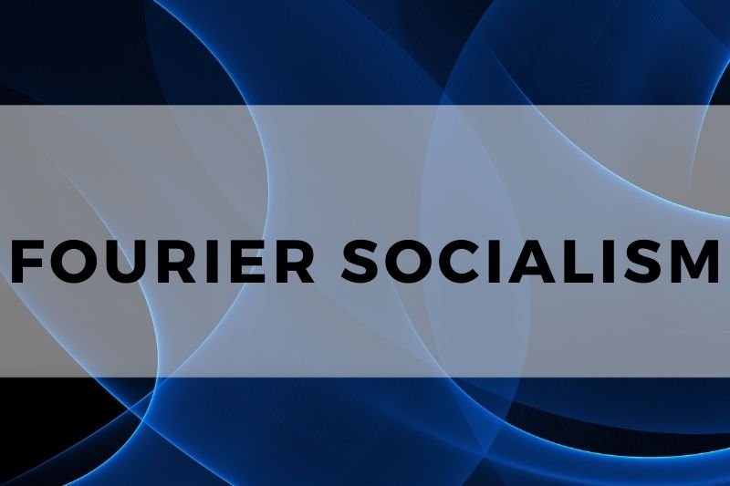 Fourier Socialism