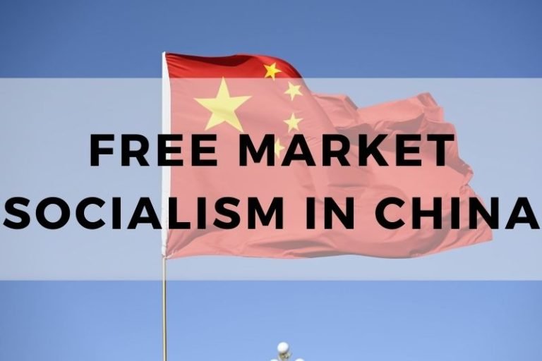 Free Market Socialism in China and Its Surprising Success