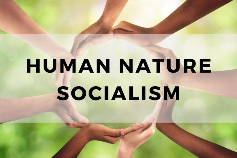 Human Nature Socialism