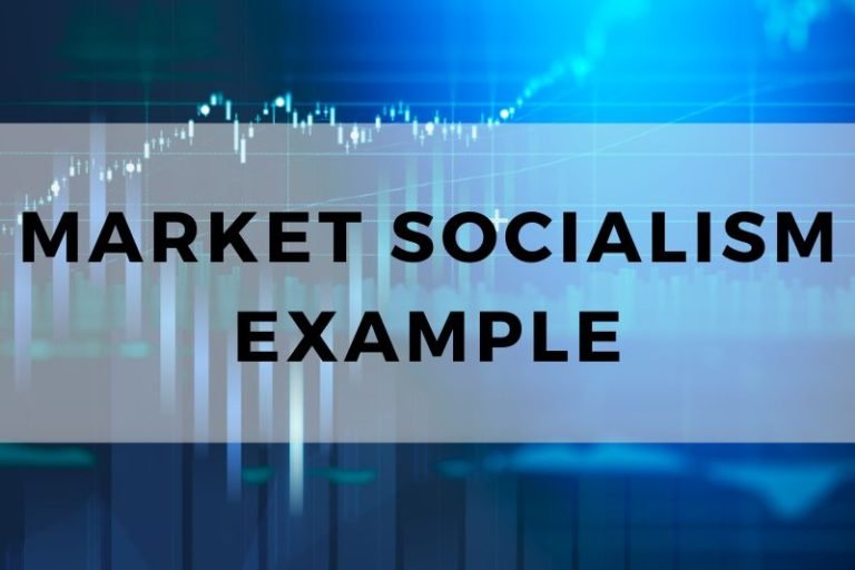 Examples of Market Socialism – What Worked and What Didn’t