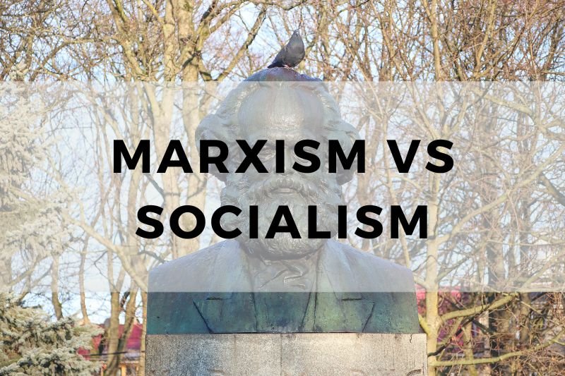 Marxism vs Socialism