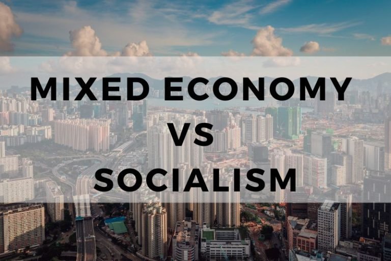 Mixed Economy vs Socialism: Core Differences