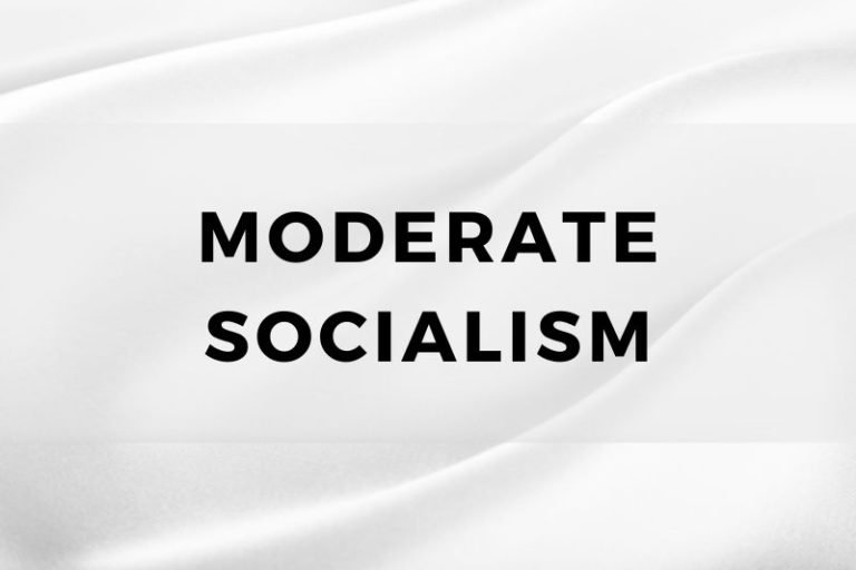 Exploring Moderate Socialism and Its Moderate Path