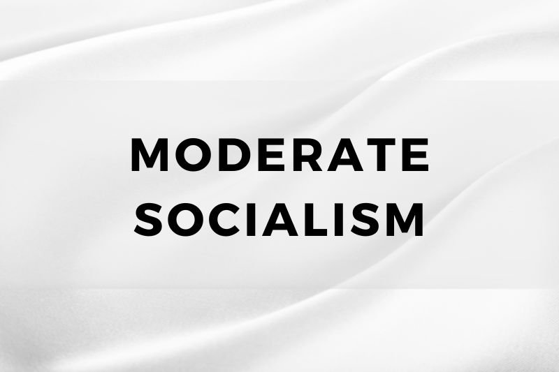 Moderate Socialism
