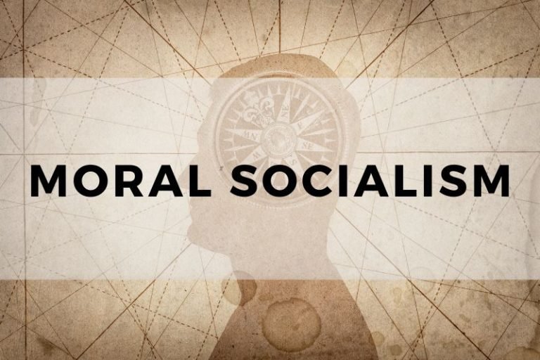Moral Socialism and Its Vision for a Just World