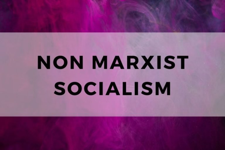 Non-Marxist Socialism – An Overlooked Tradition of the Left