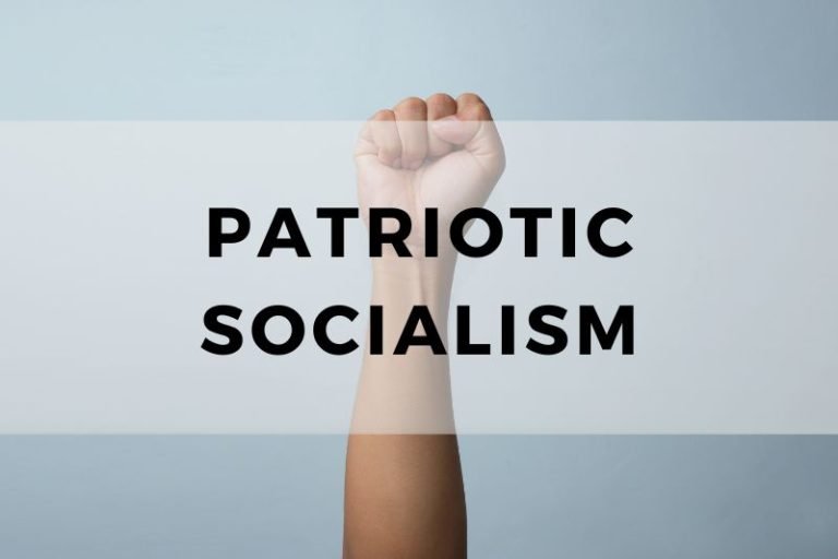 Patriotic Socialism: Merging National Pride with Social Justice