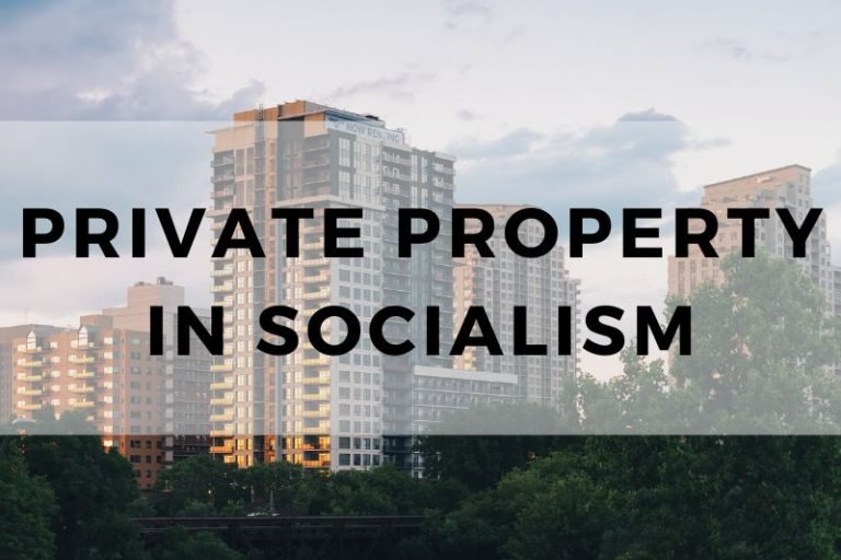 Exploring Private Property in Socialism: Key Principles